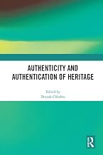 Authenticity and Authentication of Heritage