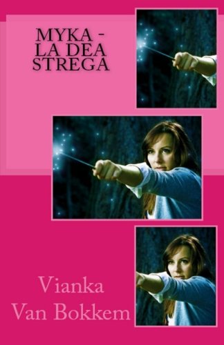 Myka - la Dea Strega