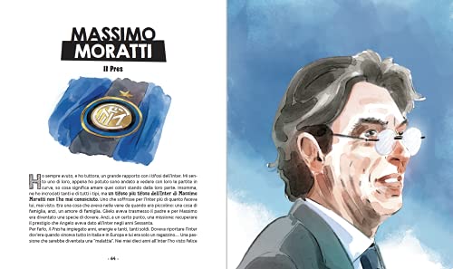 Ti Racconto I Campioni Dell'inter. I Fuoriclasse Che Hanno Fatto La Storia Del Club Nerazzurro. Ediz. Illustrata - 6