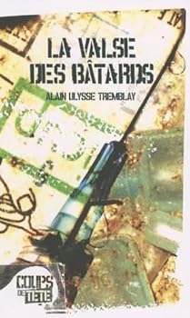 Paperback la valse des bâtards [French] Book