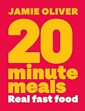 20 Minute Meals: Real Fast Food