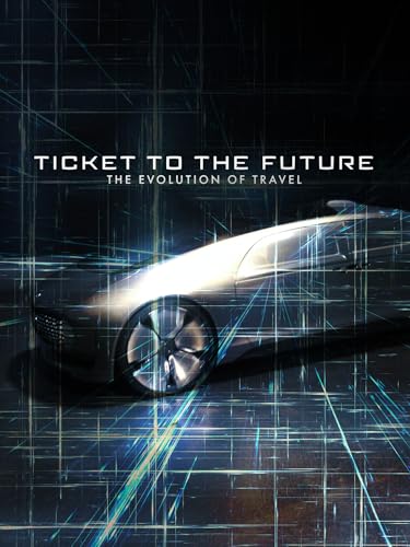 Ticket to the Future - The Evolution of Travel