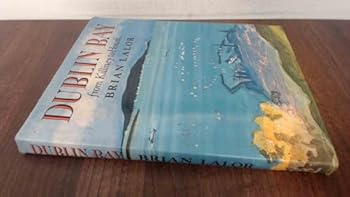 Hardcover Dublin Bay: From Killiney to Howth Book