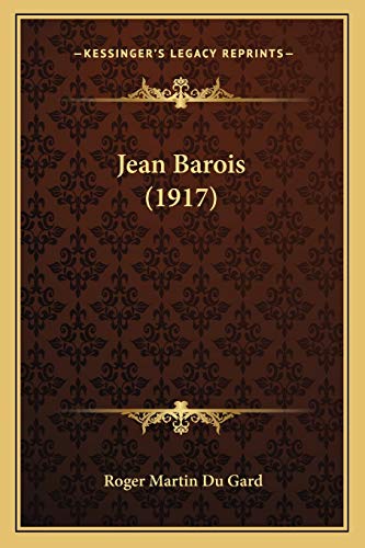 Jean Barois (1917) (French Edition)