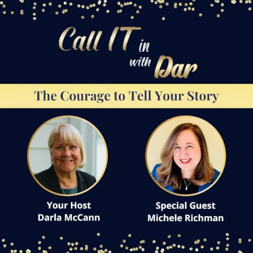 The Courage to tell Your Story with Michele Richman