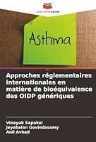 Approches réglementaires internationales en matière de bioéquivalence des OIDP génériques (French Edition) 6200733902 Book Cover