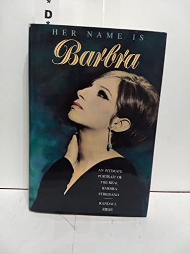 Her Name Is Barbra: An Intimate Portrait of the... 1559722037 Book Cover