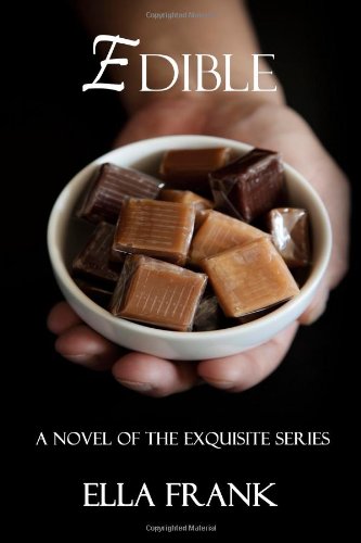 Edible (Exquisite Series) 149239128X Book Cover