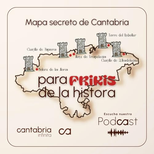 El mapa secreto para frikis de la historia en Cantabria