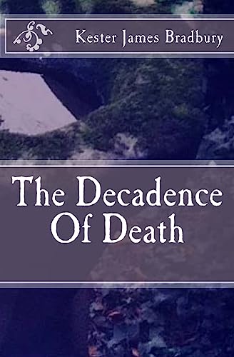 The Decadence Of Death