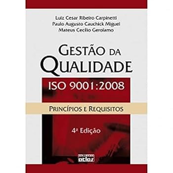 Paperback Gestao da Qualidade Iso 9001: 2008: Principios e Requisitos [Portuguese_Brazilian] Book