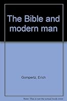The Bible and modern man B0007EK7MU Book Cover
