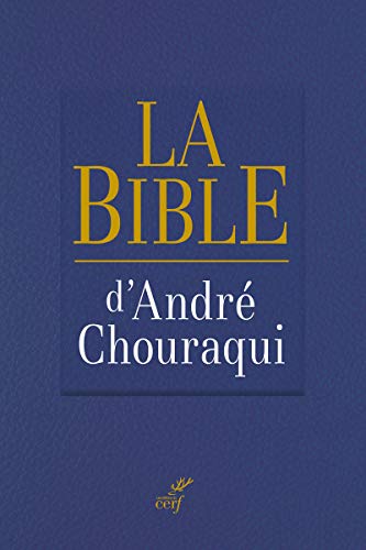 LA BIBLE D'ANDRE CHOURAQUI