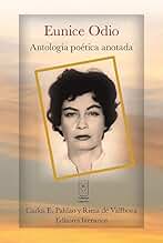 Eunice Odio: Antología poética anotada (ECR)