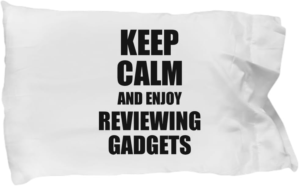EzGift Keep Calm and Enjoy Reviewing Gadgets Pillowcase Funny Gift Idea for Hobby Lover Bed Body Pillow Cover Case Set Standard Size
