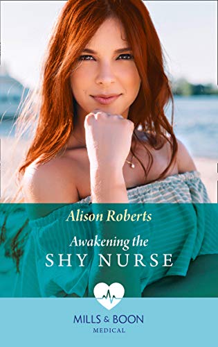 Image of Awakening The Shy Nurse (Medics, Sisters, Brides, Book 1) (Mills & Boon Medical)