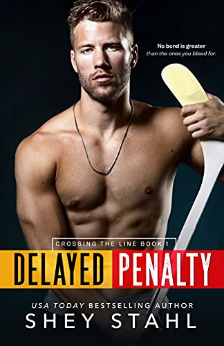 Delayed Penalty (Crossing The Line Book 1) #TOP5