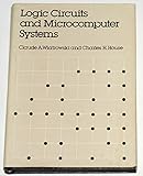 Logic Circuits and Microcomputer Systems