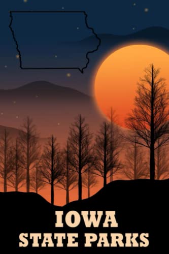 List of Iowa state parks: Iowa state park checklist | Description of all parks, Address, Activities, Facilities, Passport & Stamp...and More | Journal of Iowa state parks