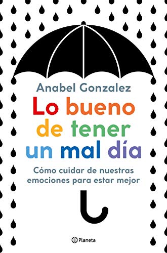 Portada de Lo bueno de tener un mal día