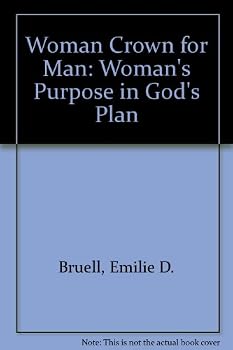 Paperback Women Crown for Man: Women's Purpose in God's Plan Book