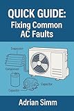 Quick Guide: Fixing Common AC Faults