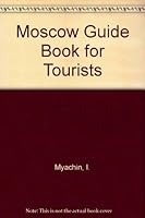 Moscow Guide Book for Tourists 0714704849 Book Cover