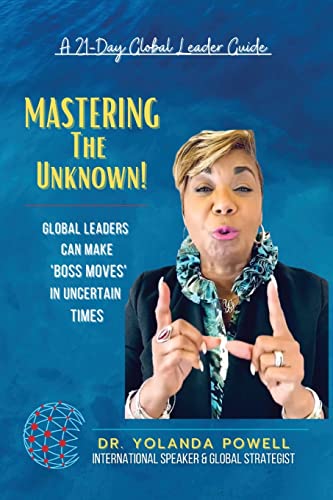 Mastering The Unknown 21 Day Global Leader Guide