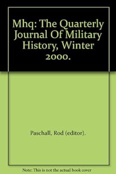 Mhq: The Quarterly Journal Of Military History, Winter 2000.