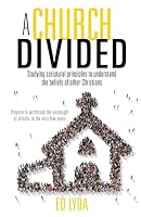 A Church Divided 1498433014 Book Cover