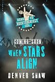 Cover zum Buch When the Stars Align: The Road to Roc...