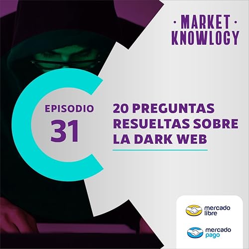 20 preguntas resueltas sobre la Dark Web
