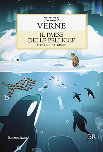 Il Paese Delle Pellicce. Ediz. Integrale
