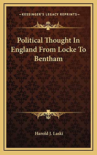 Political Thought In England From Locke To Bentham