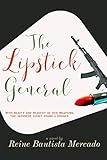  The Lipstick General (English Edition)