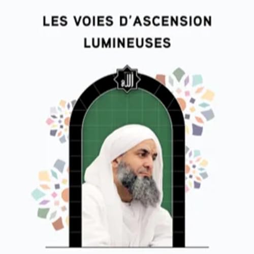 Comment reconnaitre waliy Allah, al Khatm et quel est son r&ocirc;le ? Qu'est-ce que al Fath, al Basira et al Bay3a ?