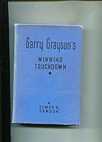 Garry Grayson's Winning Touchdown or Putting Passmore Tech on the Map. B00086J7VY Book Cover
