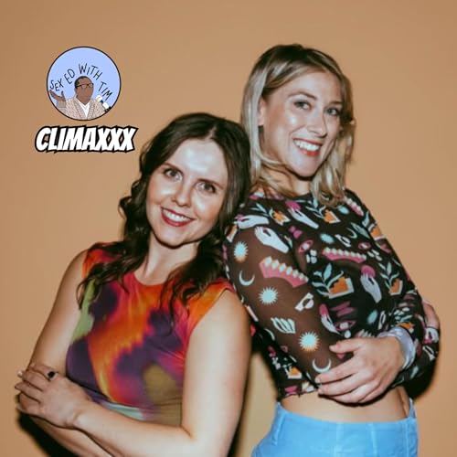 S5: E21 - Climaxxx with Madelaine Dorion and Natalia Jaczkowski