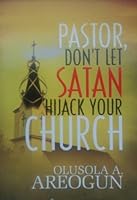 Pastor, Dont Let Satan Hijack Your Church. 9784950626 Book Cover