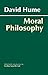Hume: Moral Philosophy (Hackett Classics)