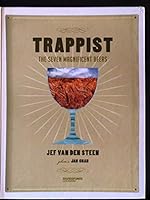 Trappist: The Seven Magnificent Beers 905826680X Book Cover