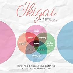 Ikigai - Hur du med den japanska livskonsten steg f&ouml;r steg uppn&aring;r lycka och h&auml;lsa omslagsbild