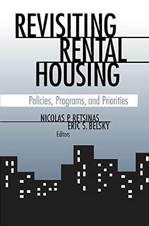 Revisiting Rental Housing: Policies, Programs, and Priorities book cover