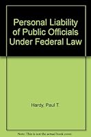 Personal Liability of Public Officials Under Federal Law 0898541328 Book Cover