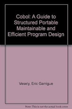 Hardcover Cobol: A Guide to Structured, Portable, Maintainable, and Efficient Program Design Book