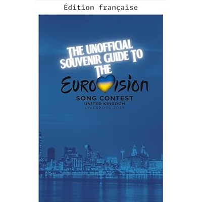Le guide souvenir non officiel de l'Eurovision 2023 &agrave; Liverpool