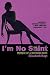 I'm No Saint: Memoir of a Wayward Wife