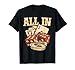 Pokern Gl&uuml;cksspiel Holdem Pokerchips Geschenk All In Geld W&uuml;rfel Karten Casino Spiel Kartenspiel Geld T-Shirt