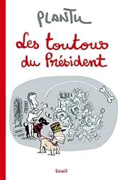 Paperback Les Toutous du Président [French] Book