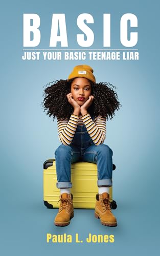 Basic: Just Your Basic Teenage Liar